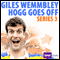Giles Wemmbley Hogg Goes Off: Series 3 audio book by Marcus Brigstocke