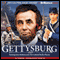 Gettysburg: A Radio Dramatization audio book by Jerry Robbins