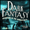Dark Fantasy: Adventures in the Supernatural audio book by Alonzo Deen Cole