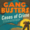 Gangbusters: Cases of Crime