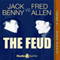 Jack Benny vs. Fred Allen: The Feud audio book by Jack Benny, Fred Allen