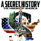 A Secret History: The Making of America audio book by John Adama