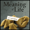 The Meaning of Life in 5 Easy Lessons (To the Best of Our Knowledge Series) audio book by Jim Fleming