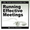 Running Effective Meetings audio book by Dr. Tony Alessandra