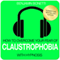 How to Overcome Your Claustrophobia with Hypnosis audio book by Benjamin P Bonetti