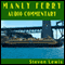 Manly Ferry Audio Commentary audio book by Steven Lewis