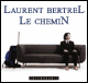 Le chemin - des histoires pour changer votre histoire audio book by Laurent Bertrel