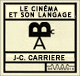 Le Cinma et son langage