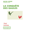 La conqute des Gaules