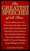 The Greatest Speeches of All Time (Unabridged)