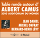 Table Ronde autour d'Albert Camus: 2010 Auditorium du Monde audio book by Jean Daniel, Michel Onfray, Bernard-Henri Lévy