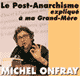 Le Post-Anarchisme expliqué à ma Grand-Mère audio book by Michel Onfray