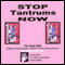 Stop Tantrums Now audio book by Janet Hall