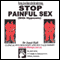 Stop Painful Sex (Hypnosis) audio book by Janet Hall