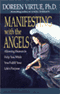 Manifesting with the Angels: Allowing Heaven to Help You While You Fulfill Your Life's Purpose audio book by Doreen Virtue, Ph.D.