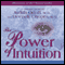 The Power of Intuition audio book by Judith Orloff and Deepak Chopra