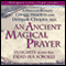 An Ancient Magical Prayer: Insights from the Dead Sea Scrolls audio book by Gregg Braden and Deepak Chopra
