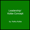 Leadership/Kolbe Concept audio book by Kathy Kolbe