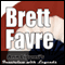 Ann Liguori's Audio Hall of Fame: Brett Favre (Unabridged) audio book by Brett Favre