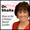 How to Be a Values-based Leader: The 30-Minute 'New Breed of Leader' Success Series audio book by Dr. Sheila Murray Bethel