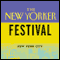 The New Yorker Festival: Medical Breakthroughs: The New Frontier audio book by J. Michael Bishop, Daniel Callahan, Eric Kandel, more