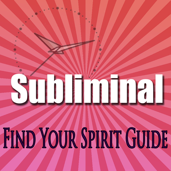 Find Your Spirit Guide: Metaphysical Tranformation Subliminal Binuaral Meditation Soffaggio Harmonics audio book by Subliminal Hypnosis
