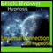 Universal Connection Hypnosis: Ancitent Knowledge, Spirit Guide, Hypnosis Self Help, Binaural Beats Nlp audio book by Erick Brown Hypnosis
