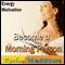 Become a Morning Person Hypnosis: Wake Up Happy & Start Your Day Right, Guided Meditation, Binaural Beats, Positive Affirmations audio book by Rachael Meddows
