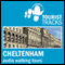 Tourist Tracks Cheltenham MP3 Walking Tours: Two Audio-guided Walks Around Cheltenham (Unabridged) audio book by Tim Gillett