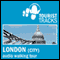 Tourist Tracks City of London MP3 Walking Tour: An Audio-guided Walking Tour (Unabridged) audio book by Tim Gillett