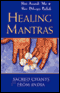 Healing Mantras: Sacred Chants from India audio book by Shri Anandi Ma and Shri Dileepji Pathak