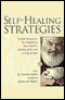 Self-Healing Strategies: Simple Measures for Protecting Your Health, Staying Well, and Living Together (Unabridged) audio book by Andrew Weil, M.D.