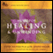 Music for Healing & Unwinding: Two Pioneers in the Emerging Field of Sound Healing