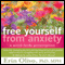 Free Yourself from Anxiety: A Mind-Body Prescription audio book by Erin Olivio