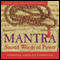 Mantra: Sacred Words of Power audio book by Thomas Ashley-Farrand