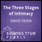 The Three Stages of Intimacy: Finding Freedom and Fullness Through Sexual Union audio book by David Deida