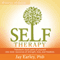 Self-Therapy: Transform Stuck Parts of Yourself into Inner Resources of Strength, Love, and Freedom audio book by Jay Earley PhD